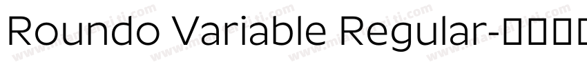 Roundo Variable Regular字体转换